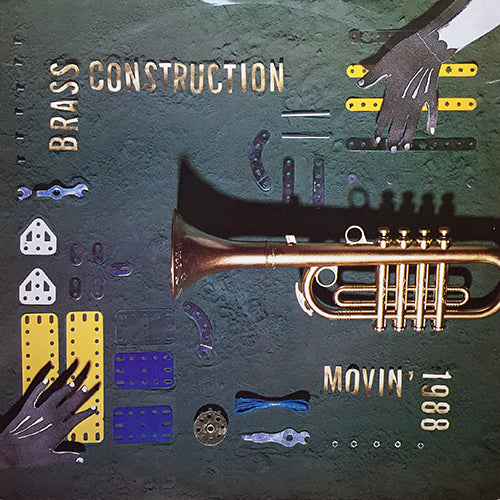 BRASS CONSTRUCTION // MOVIN' 1988 (EXTENDED MIX) / (LET'S ALL CHANT MIX)