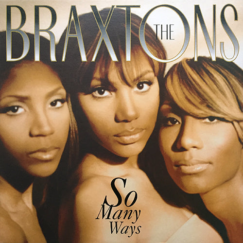 BRAXTONS // SO MANY WAYS (REMIX & ORIGINAL) (5VER)