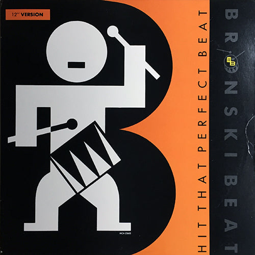 BRONSKI BEAT // HIT THAT PERFECT BEAT (REMIX) (8:26) / ORIGINAL (6:25) / DUB (7:10)