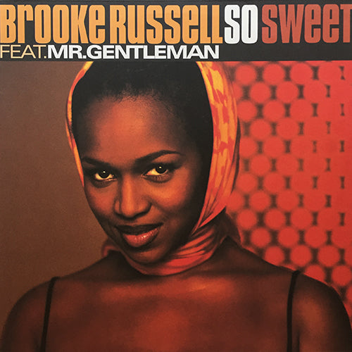 BROOKE RUSSELL feat. MR. GENTLEMAN // SO SWEET (6VER)