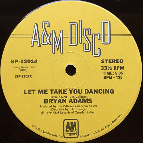BRYAN ADAMS // LET ME TAKE YOU DANCING (5:35) / (INSTRUMENTAL) (3:01)