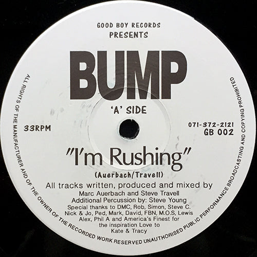 BUMP // I'M RUSHIN' (4VER)