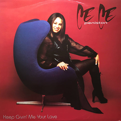 CE CE PENISTON // KEEP GIVIN' ME YOUR LOVE (4VER)