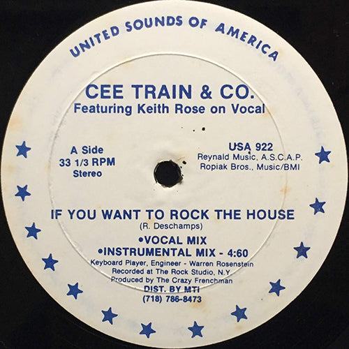 CEE TRAIN & CO. feat. KEITH ROSE // IF YOU WANT TO ROCK THE HOUSE (3VER)