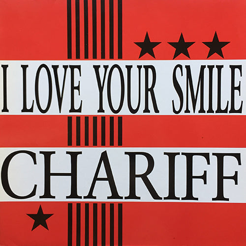 CHARIFF // I LOVE YOUR SMILE (HAPPINESS REMIX) / CHARIFF