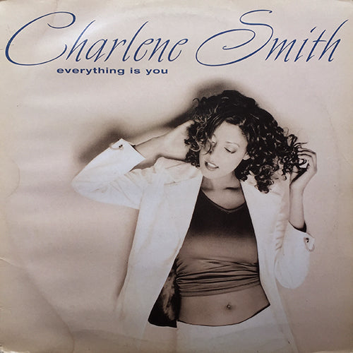 CHARLENE SMITH // EVERYTHING IS YOU (3VER)