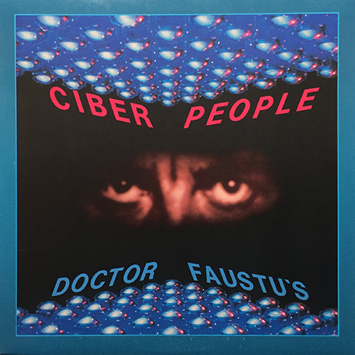 CYBER PEOPLE // DOCTOR FAUSTU'S (6:53) / (RAZZMATAZZ VERSION) (7:15)