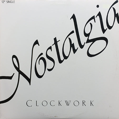 CLOCKWORK // NOSTALGIA (4:15/5:38)