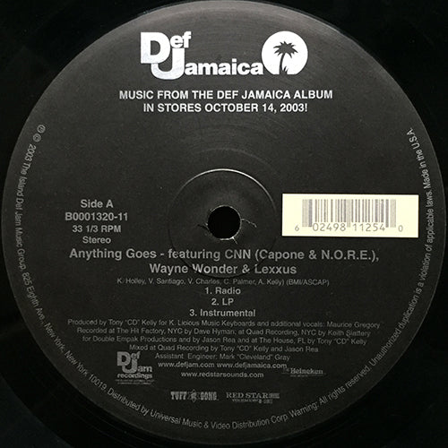 CNN (CAPONE & N.O.R.E.), WAYNE WONDER & LEXXUS / DMX, SEAN PAUL & MR. VEGAS // ANYTHING GOES (3VER) / TOP SHOTTER (3VER)