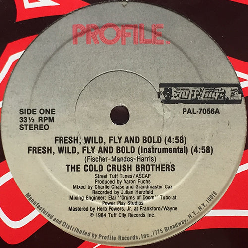 COLD CRUSH BROTHERS // FRESH, WILD, FLY AND BOLD (4VER)