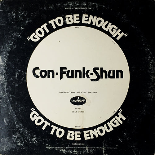 CON FUNK SHUN // GOT TO BE ENOUGH (5:44/3:30)