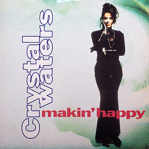 CRYSTAL WATERS // MAKIN' HAPPY (2VER)
