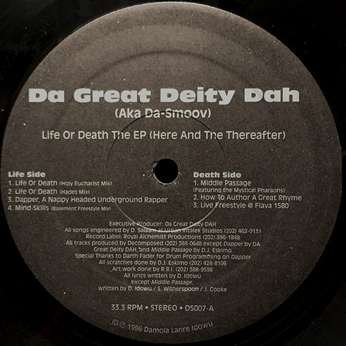 DA GREAT DEITY DAH // LIFE OR DEATH THE EP (HERE AND THE THEATER) inc. DAPPER, A NAPPY HEADED UNDERGROUND RAPPER / MIND SKILLS / MIDDLE PASSAGE / HOW TO AUTHOR A GREAT RHYME / LIVE FREESTYLE @ FLAVA 1580