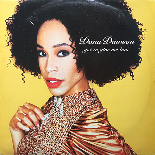 DANA DAWSON // GOT TO GIVE ME LOVE (5VER)