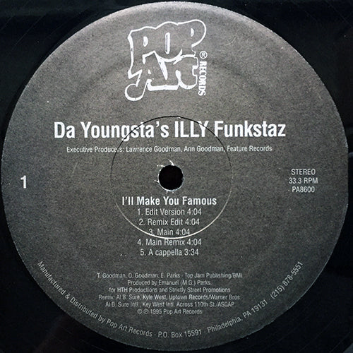 DA YOUNGSTA'S ILLY FUNKSTAZ // I'LL MAKE U FAMOUS (7VER) / BLOODSHED AND WAR feat. MOBB DEEP (3VER)