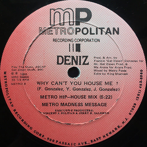 DENIZ // WHY CAN'T YOU LOVE ME (4VER) / METRO MADNESS MESSAGE