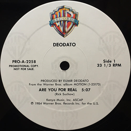 DEODATO // ARE YOU FOR REAL (5:07) / MOTION (6:10)