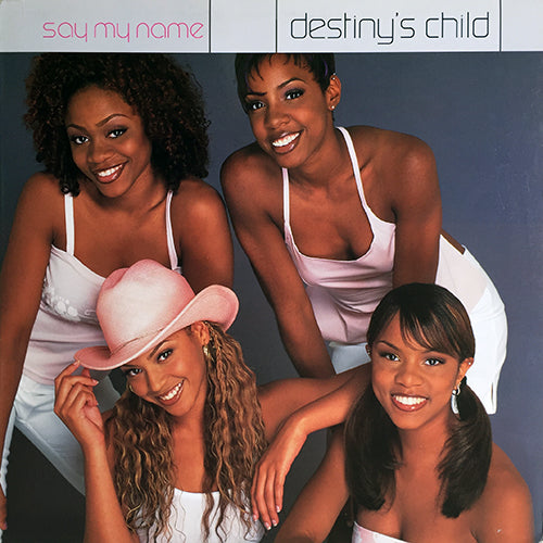 DESTINY'S CHILD // SAY MY NAME (6VER)