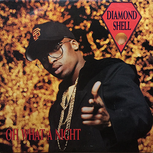 DIAMOND SHELL // OH WHAT A NIGHT (2VER)