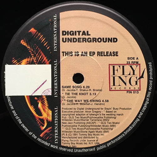 DIGITAL UNDERGROUND // THIS IS AN E.P. RELEASE (6 TRACK EP) inc. SAME SONG / TIE THE KNOT / THE WAY WE SWING / NITTIN' NIS FUNKY / PACKET MAN / ARGUIN' ON THE FUNK