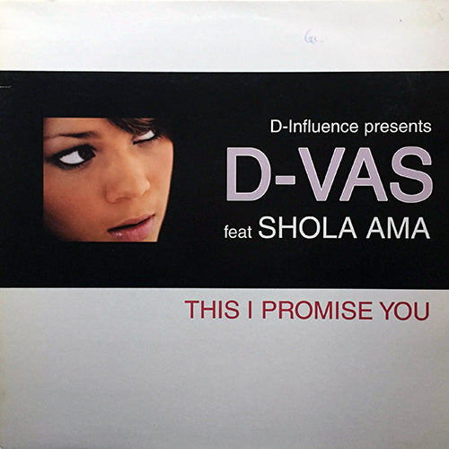 D-INFLUENCE presents D-VAS feat. SHOLA AMA // THIS I PROMISE YOU (2VER) / DREAMS