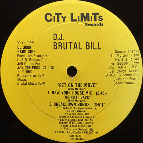 D.J. BRUTAL BILL // GET ON THE MOVE (4VER)