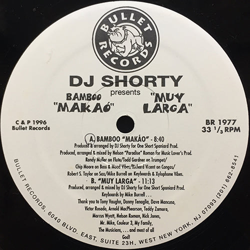 DJ SHORTY // BAMBOO "MAKAO" / "MUY LARGA"