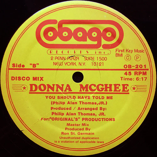 DONNA McGHEE // YOU SHOULD HAVE TOLD ME (5:50/3:58) / (DISCO MIX) (6:17)
