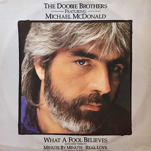 DOOBIE BROTHERS feat. MICHAEL McDONALD // WHAT A FOOL BELIEVES (EXTENDED VERSION) / MINUTE BY MINUTE / REAL LOVE