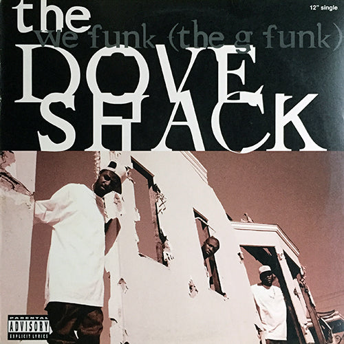 DOVE SHACK // WE FUNK (THE G FUNK) (3VER) / SMOKE OUT