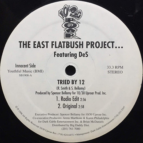 EAST FLATBUSH PROJECT... feat. DeS // TRIED BY 12 (4VER)
