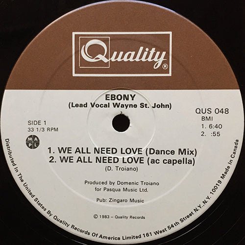 EBONY // WE ALL NEED LOVE (DANCE MIX) (6:40) / (AC CAPELLA) (0:55) / (INST) (8:07)