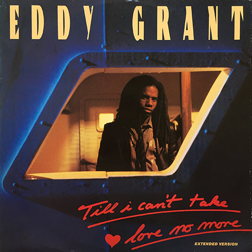 EDDY GRANT // TIL I CAN'T TAKE LOVE NO MORE (EXTENDED) / CALIFORNIA STYLE (EXTENDED)