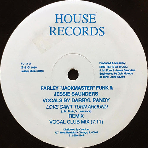 FARLEY "JACKMASTER" FUNK & JESSIE SAUNDERS // LOVE CAN'T TURN AROUND (REMIX) (3VER)