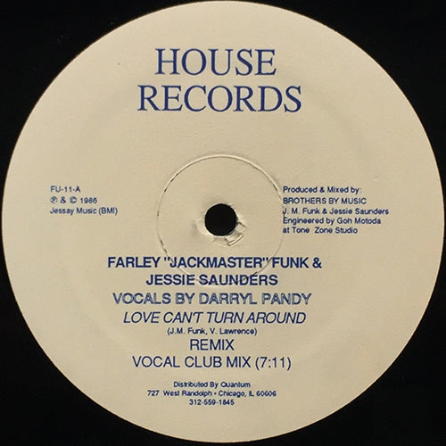 FARLEY "JACKMASTER" FUNK & JESSIE SAUNDERS // LOVE CAN'T TURN AROUND (REMIX) (3VER)