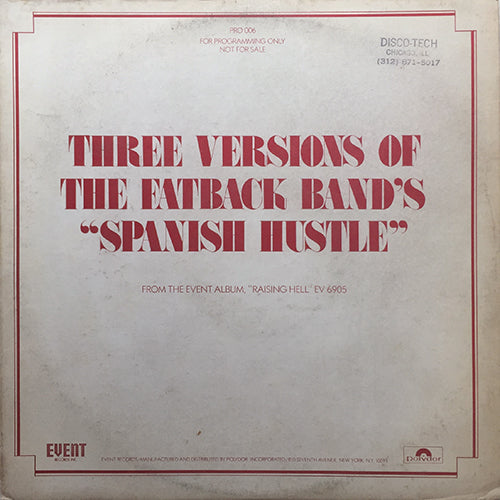 FATBACK BAND // SPANISH HUSTLE (5:54/5:16/3:28)