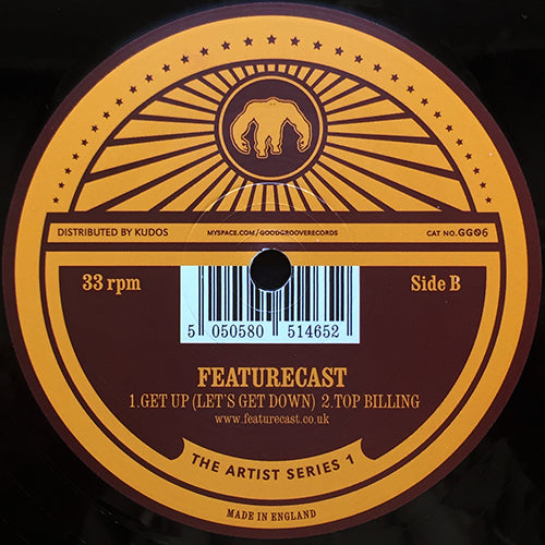 FEATURECAST // THE ARTIST SERIES I (EP) inc. TAKE A RIDE / GET UP (LET'S GET DOWN) / TOP BILLING