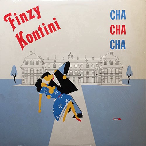 FINZY KONTINI // CHA CHA CHA (REMIX) (5:50) / (ORIGINAL) (5:00) / BASS AND DRUMS (INST) (4:30)