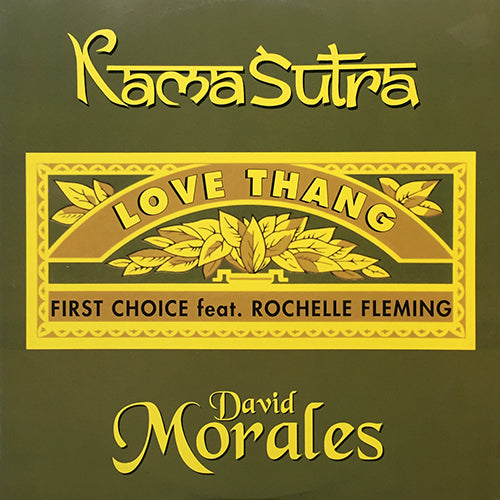 FIRST CHOICE // LOVE THANG (KAMASUTRA & DAVID MORALES REMIX) (3VER)