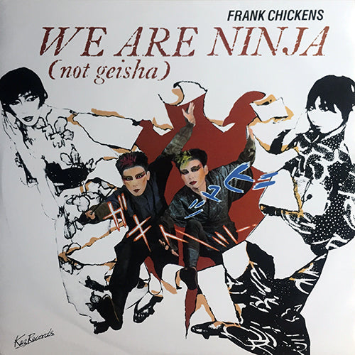 FRANK CHICKENS // WE ARE NINJA (NOT GEISHA) / FUJIYAMA MAMA / SHELLFISH BAMBOO