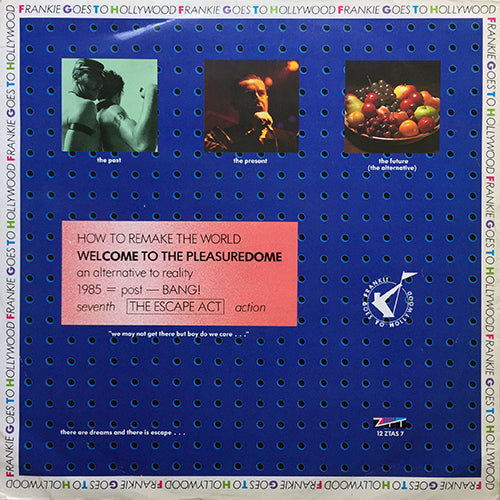 FRANKIE GOES TO HOLLYWOOD // WELCOME TO THE PLEASURE DOME / GET IT ON / HAPPY HI! / RELAX (INTERNATIONAL)