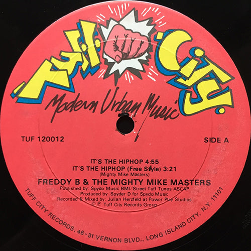 FREDDY B & THE MIGHTY MIC MASTERS // IT'S THE HIP HOP (3VER)