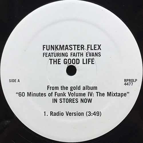 FUNKMASTER FLEX feat. FAITH EVANS // THE GOOD LIFE (3VER)