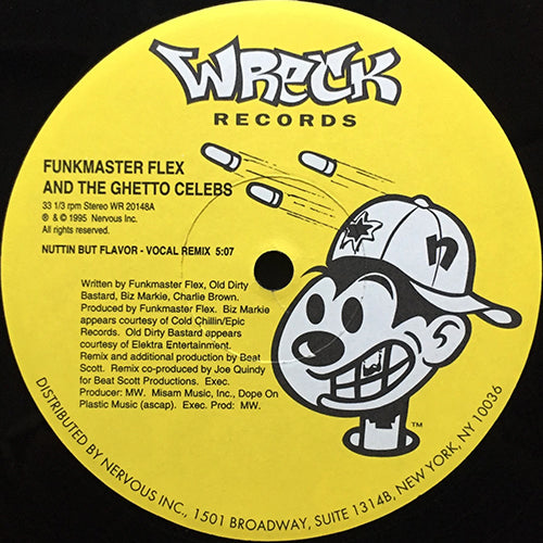 FUNKMASTER FLEX AND THE GHETTO CELEBS // NUTTIN BUT FLAVOR (REMIX) (2VER)
