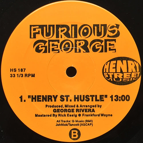 FURIOUS GEORGE // FEEL ALRIGHT / A MOVIN' AFFAIR / HENRY STREET HUSTLE