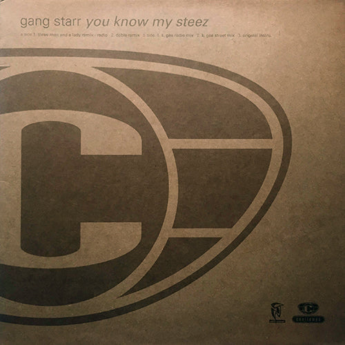 GANG STARR // YOU KNOW MY STEEZ (UK REMIX & ORIGINAL) (5VER)
