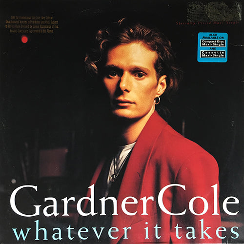 GARDNER COLE // WHATEVER IT TAKES (7VER) / CUTTING THRU THE JIVE