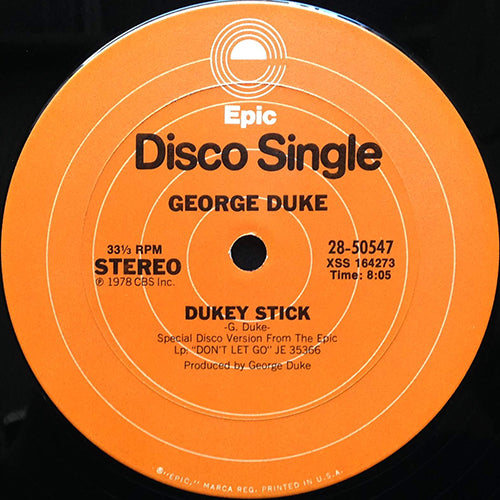 GEORGE DUKE // DUKEY STICK (8:05) / YEAH, WE GOING (3:40)