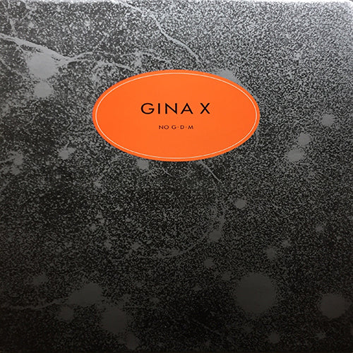 GINA X // NO G.D.M. (EXTENDED) (6:10) / (SEVEN INCH) (4:18) / (DUB VERSION) (6:33) / BE A BOY (3:55)