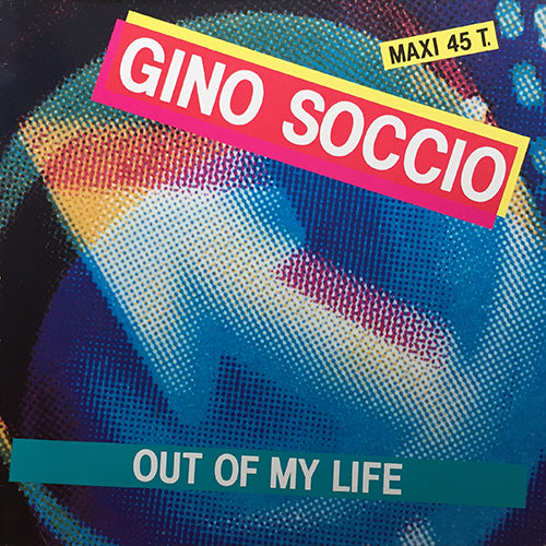 GINO SOCCIO // OUT OF MY LIFE (4:33) / TURN IT AROUND (INST) (6:26)